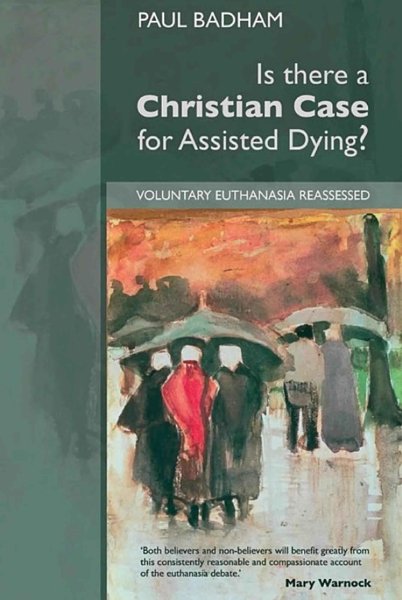 Is there a Christian Case for Assisted Dying?