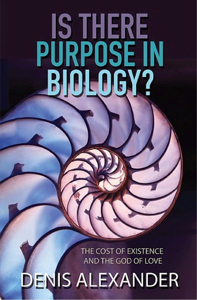 IS THERE PURPOSE IN BIOLOGY?