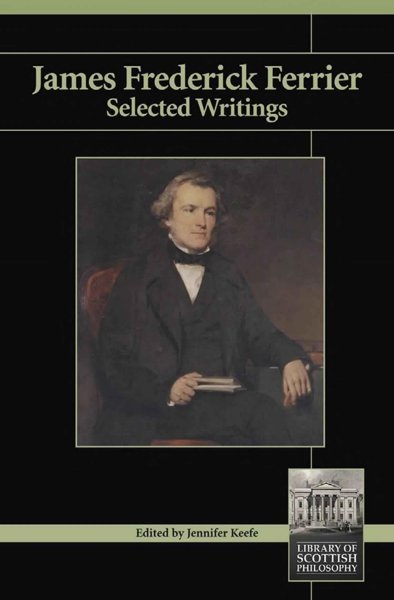 James Frederick Ferrier: Selected Writings