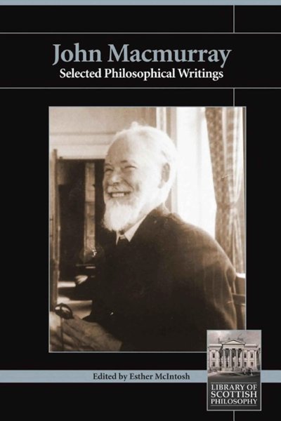 John Macmurray - Selected Philosophical Writings