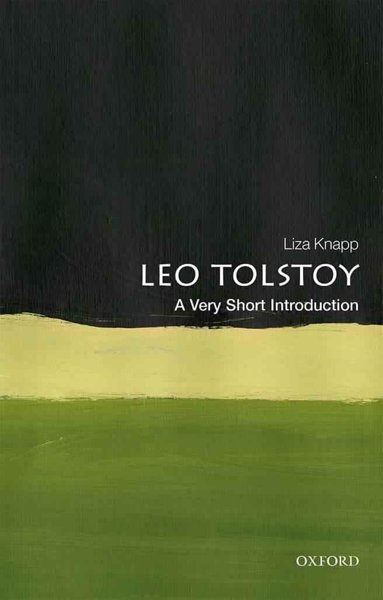 Leo Tolstoy – A Very Short Introduction