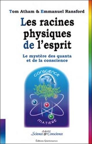 Les Racines Physiques de l'Esprit