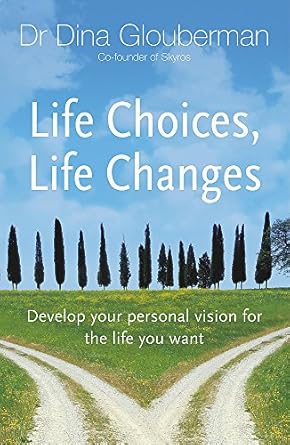 Life Choices, Life Changes - Develop your Personal Vision with Imagework
