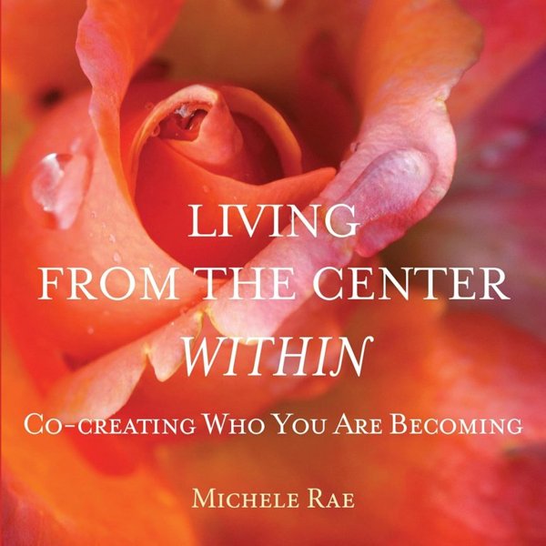Living from the Centre Within