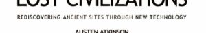 Lost Civilizations