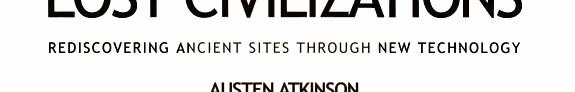 Lost Civilizations