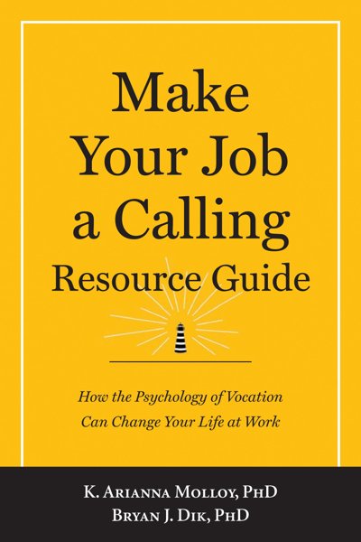 Make Your Job a Calling