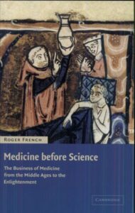 Medicine before Science