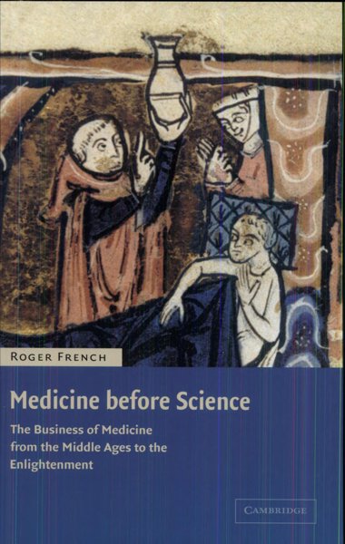 Medicine before Science