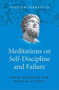 Meditations on Self-Discipline and Failure