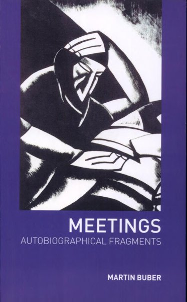 Meetings - Autobiographical Fragments