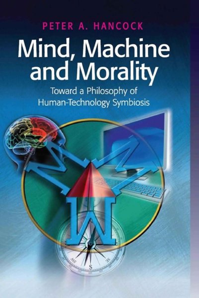 Mind, Machine and Morality