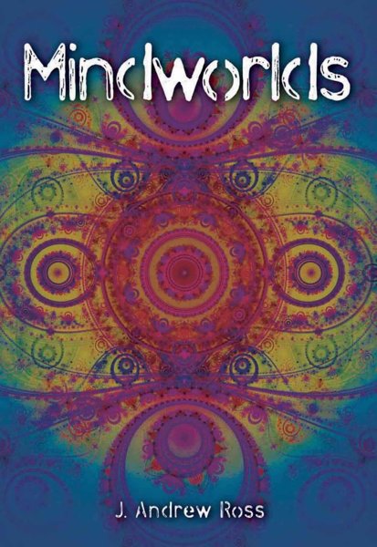Mindworlds: A Decade of Consciousness Studies