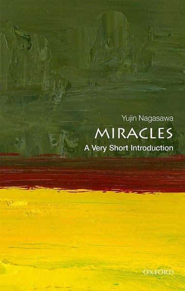 Miracles – A Very Short Introduction