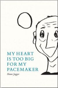 My Heart is too Big for my Pacemaker