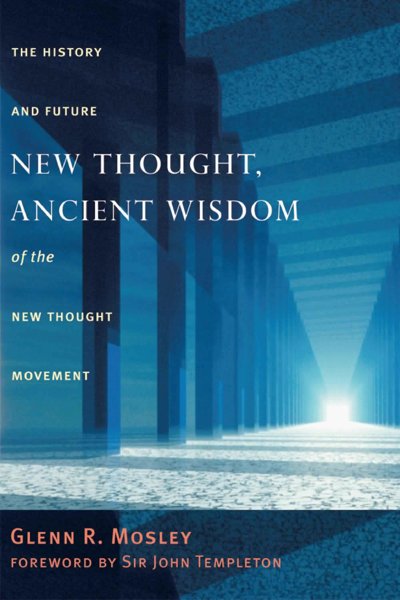 New Thought, Ancient Wisdom
