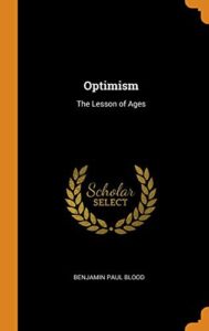 Optimism - the Lesson of Ages