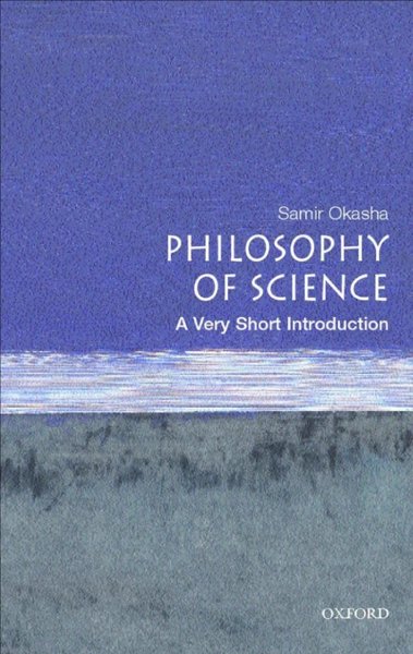 Philosophy of Science, a Very Short Introduction