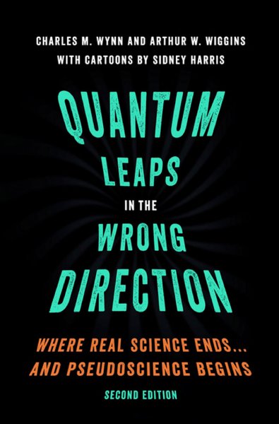 QUANTUM LEAPS IN THE WRONG DIRECTION