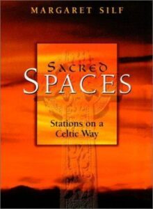 Sacred Spaces - Stations on a Celtic Way