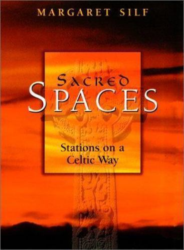 Sacred Spaces - Stations on a Celtic Way