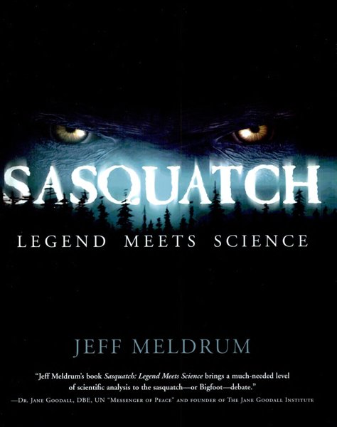 SASQUATCH: LEGEND MEETS SCIENCE