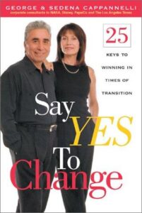 Say Yes to Change