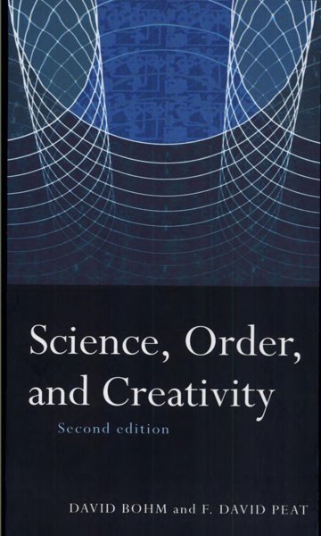 Science, Order and Creativity