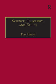 Science, Theology, and Ethics