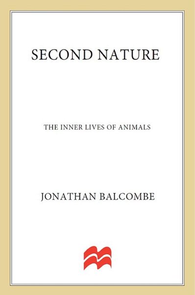 Second Nature - the Inner Lives of Animals