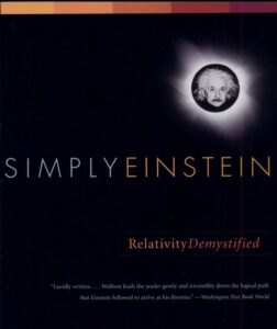 Simply Einstein, Relativity Demystified
