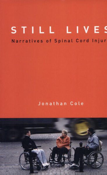 Still Lives - Narratives of Spinal Cord Injury