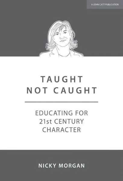 Taught not Caught