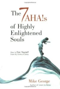 The 7 Aha!s of Highly Enlightened Souls