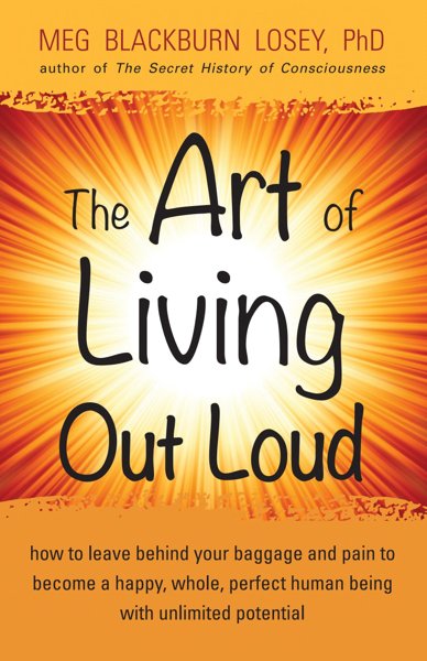 The Art of Living out Loud