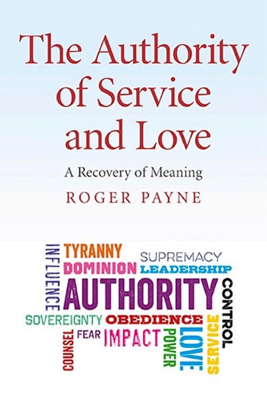 The Authority of Service and Love