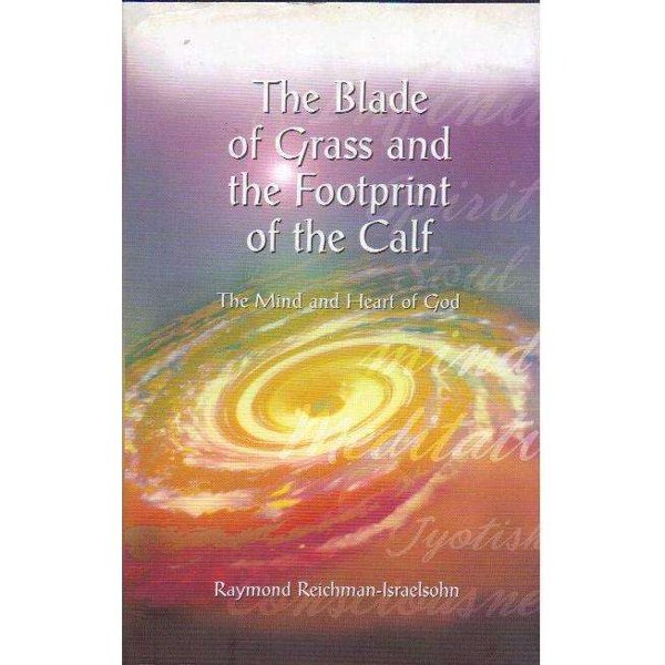 The Blade of Grass and the Footprint of the Calf