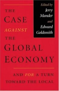 The Case Against the Global Economy