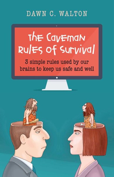 The Caveman Rules for Survival