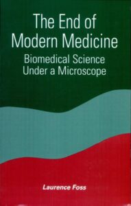 The End of Modern Medicine