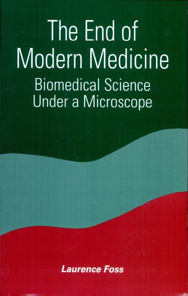 The End of Modern Medicine