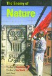 The Enemy of Nature, The End of Capitalism or The End of the World?
