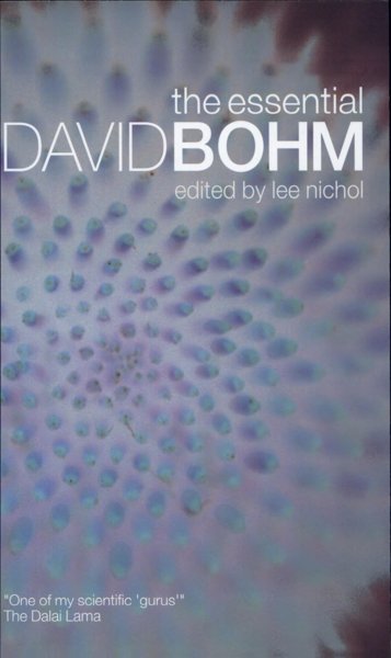 The Essential David Bohm