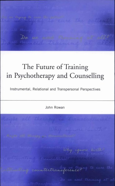 The Future of Training in Psychotherapy and Counselling