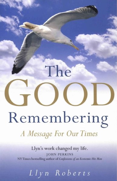The Good Remembering