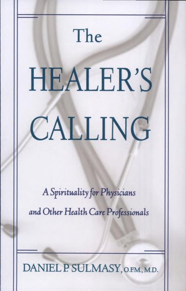 THE HEALER'S CALLING
