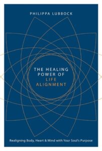 The Healing Power of Life Alignment