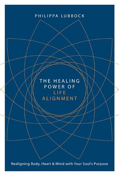 The Healing Power of Life Alignment