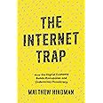 The Internet Trap