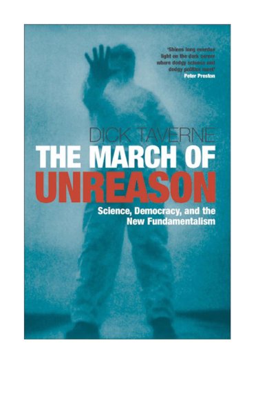 THE MARCH OF UNREASON